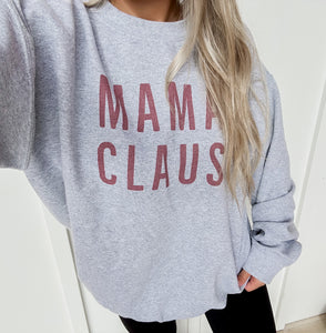 MAMA CLAUS Sweatshirt (1 week TAT gildan)