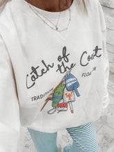 Load image into Gallery viewer, Catch Of The Coast Sweatshirt