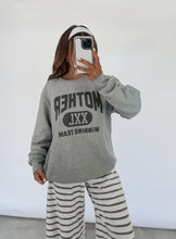 Load image into Gallery viewer, Mother XXL Sweatshirt