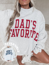 Load image into Gallery viewer, Dad’s Favorite / Mom’s Favorite Reversible Mock Neck