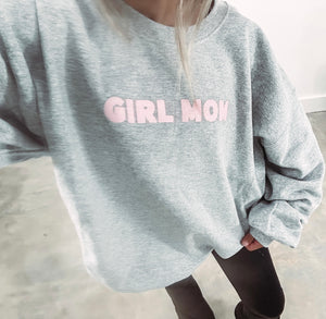 Girl Mom Sweatshirt (Gildan TAT 1 week)