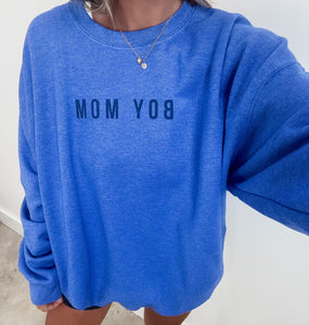 Boy Mom Sweatshirt (blue Gildan TAT 1 week)